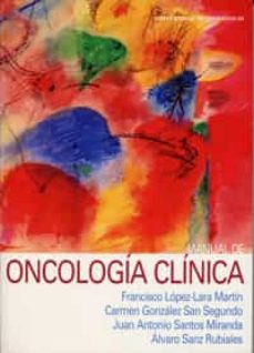 Descargas gratuitas de audiolibros a itunes MANUAL DE ONCOLOGIA CLINICA 9788477628996 (Spanish Edition) CHM