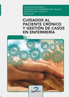 Descargar libro isbn numero CUIDADOS AL PACIENTE CRONICO Y GESTION DE CASOS EN ENFERMERIA en español de DIEGO AYUSO MURILLO