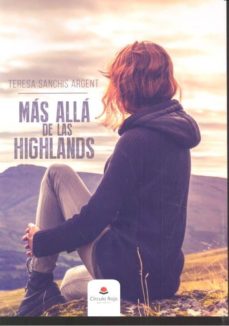 Kindle descargar libros gratis torrent MAS ALLA DE LAS HIGHLANDS PDF 9788491601296 de TERESA SANCHIS ARGENT