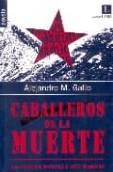 Descargar libros gratis en Blackberry CABALLEROS DE LA MUERTE 9788493481896 in Spanish de ALEJANDRO M. GALLO