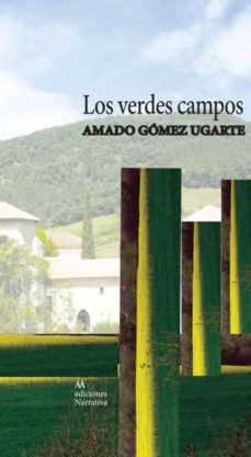 Los mejores libros gratis en pdf descargados LOS VERDES CAMPOS 9788494420696