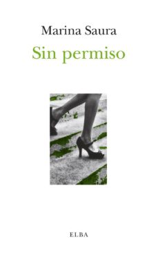 Descarga gratuita de libros en pdf en línea. SIN PERMISO (Literatura española)