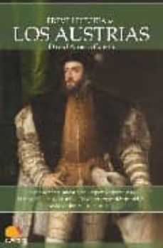9788497637596 - Breve Historia de los Austrias (David Alonso Garcia, 2009) - (Audiolibro Voz Humana)
