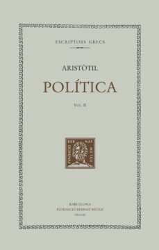 Descarga gratuita de archivos pdf de libros. POLITICA (VOL. II) (CAT)
         (edición en catalán) de ARISTOTIL en español 9788498594096