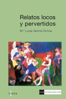 Descargas gratuitas en línea de libros. RELATOS LOCOS Y PERFERTIDOS 9788499381596 (Literatura española)