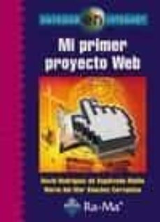 Descargar libros de google books pdf NAVEGAR EN INTERNET: MI PRIMER PROYECTO WEB en español  9788499640396 de DAVID RODRIGUEZ