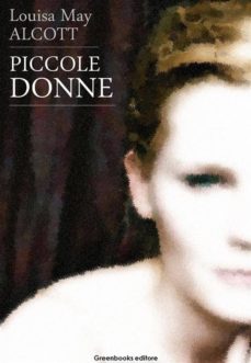 Piccole Donne Ebook Louisa May Alcott Descargar Libro Pdf O Epub