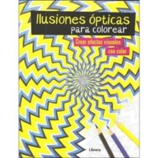 Los mejores libros descargados en cinta ILUSIONES OPTICAS, PARA COLOREAR de AUSTIN TAYLOR (Literatura española)