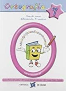Portada de ORTOGRAFIA 7, 4 EDUCACION PRIMARIA