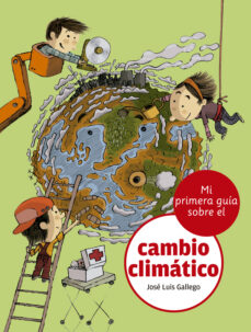 Portada de MI PRIMERA GUIA SOBRE EL CAMBIO CLIMATICO