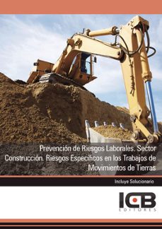 Portada de MANUAL PREVENCION DE RIESGOS LABORALES. SECTOR CONSTRUCCION. RIESGOS ESPECIFICOS EN LOS TRABAJOS DE MOVIMIENTOS DE TIERRAS