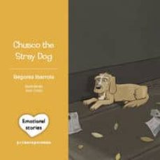 Portada de CHUSCO THE STRAY DOG