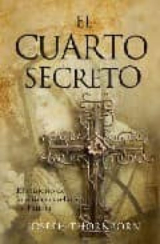 EL CUARTO SECRETO  JOSEPH THORNBORN  Comprar libro 