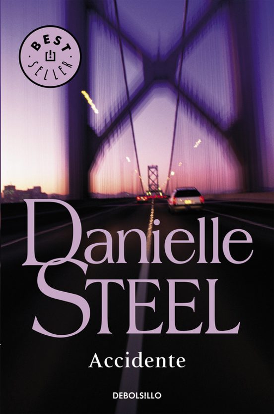 ACCIDENTE DANIELLE STEEL Casa Del Libro