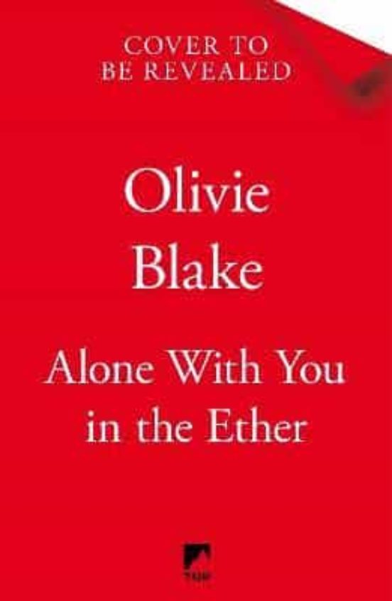 ALONE WITH YOU IN THE ETHER | OLIVIE BLAKE | Casa del Libro