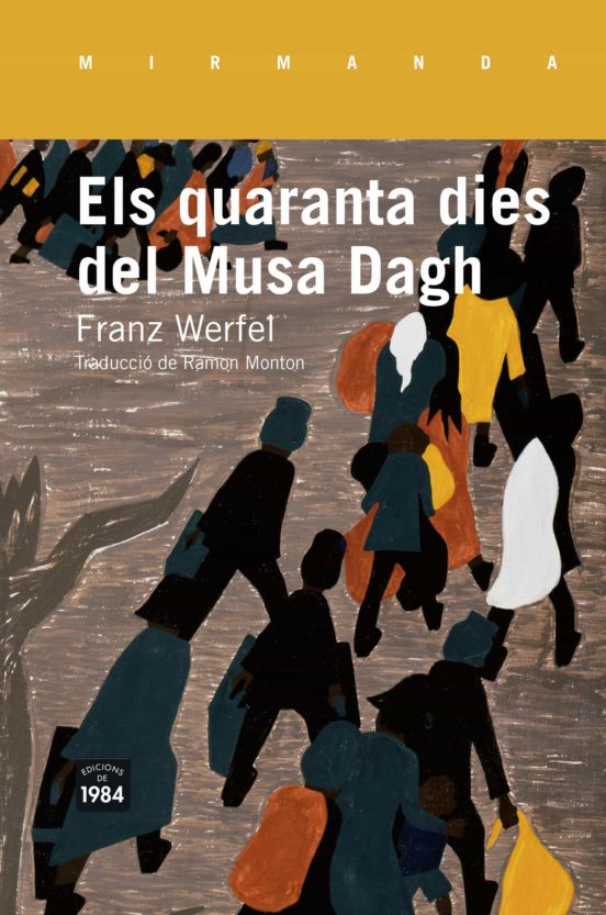 The Forty Days of Musa Dagh by Franz Werfel