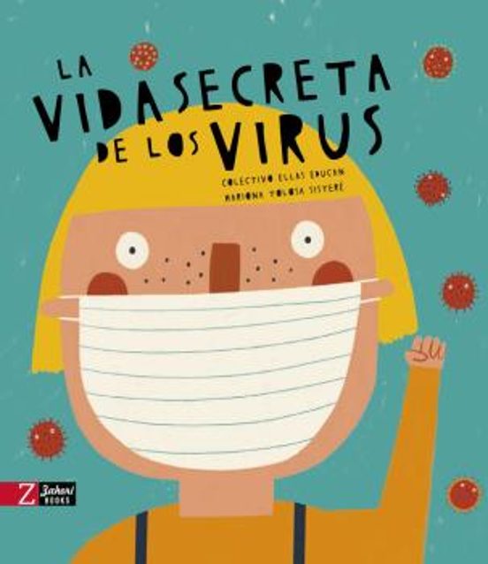 La vida secreta de los virus - Finalistas Premios Estandarte 2020 a los mejores libros infantiles