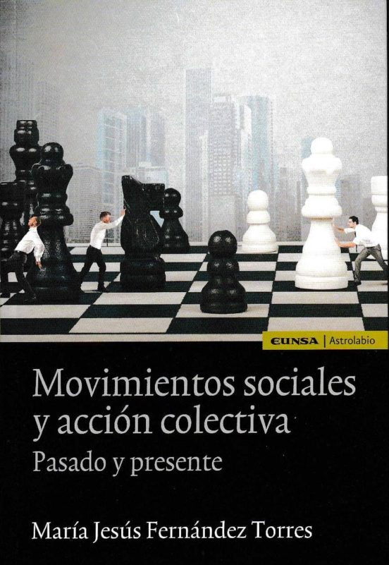 MOVIMIENTOS SOCIALES Y ACCION COLECTIVA: PASADO Y PRESENTE | M JESUS ...