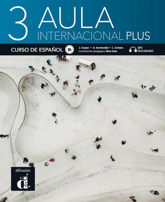 AULA INTERNACIONAL PLUS 3 (NIVEL B1): LIBRO DEL ALUMNO Con ISBN ...