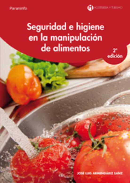 Seguridad E Higiene En La Manipulacion De Alimentos Con Isbn 9788497320726 Casa Del Libro 5050