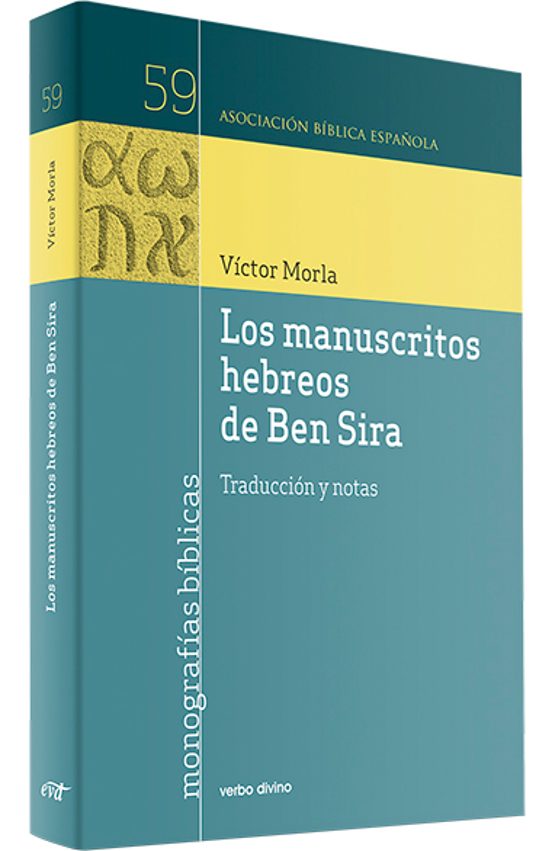 Los Manuscritos Hebreos De Ben Sira Traduccion Y Notas Victor Morla Asensio Comprar Libro