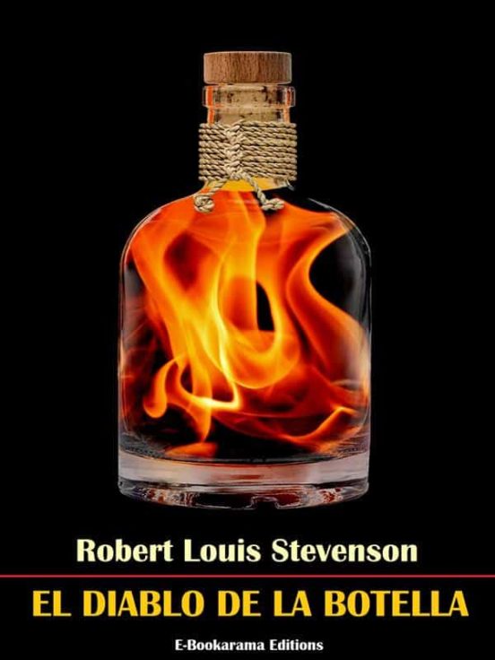 Ebook EL DIABLO DE LA BOTELLA EBOOK de ROBERT LOUIS STEVENSON | Casa