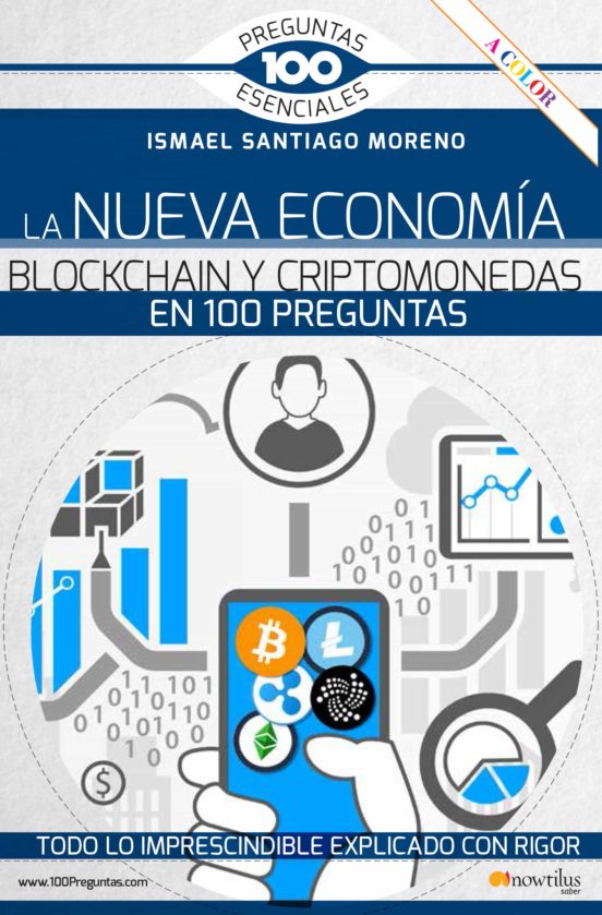 LA NUEVA ECONOMÍA BLOCKCHAIN Y CRIPTOMONEDAS EN 100