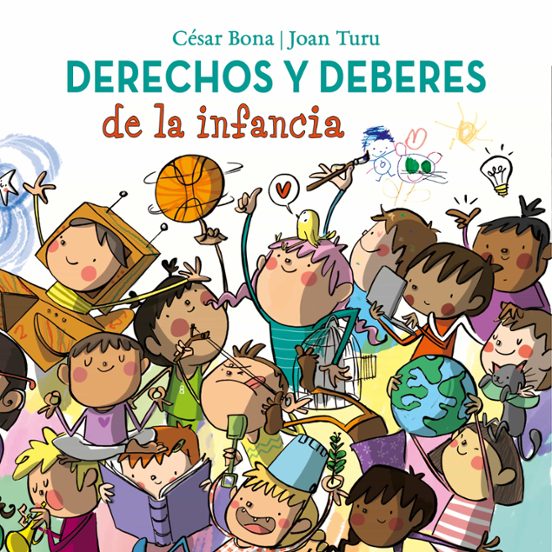 Derechos Y Deberes De La Infancia De Cesar Bona Casa Del Libro