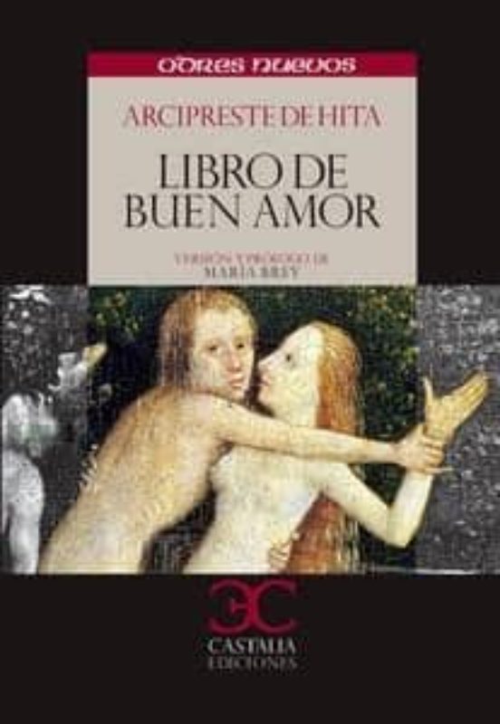 LIBRO DE BUEN AMOR | JUAN, ARCIPRESTE DE HITA RUIZ | Casa del Libro