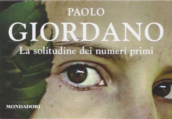 LA SOLITUDINE DEI NUMERI PRIMI | PAOLO GIORDANO | Casa del Libro
