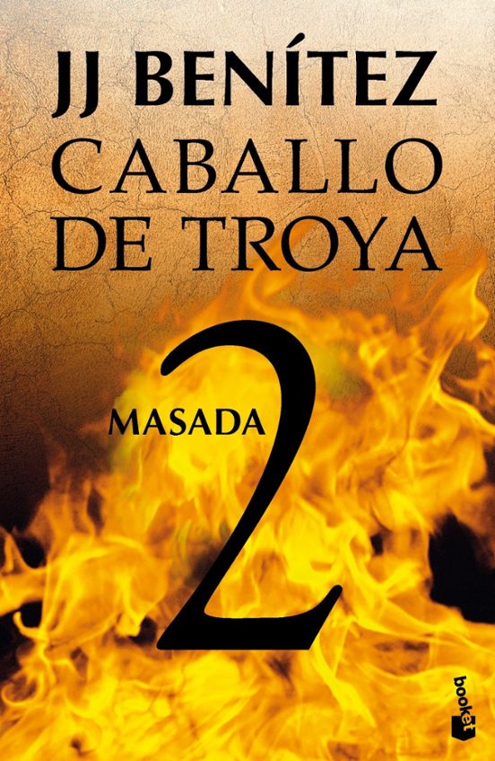 Masada Caballo De Troya 2 Jj Benitez Casa Del Libro