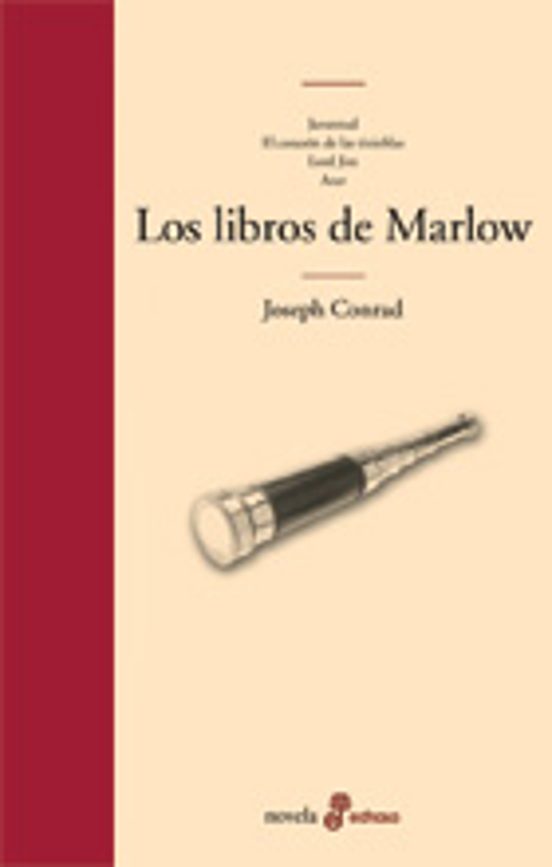 LOS LIBROS DE MARLOW JUVENTUD, EL CORAZON DE LAS TINIEBLAS, LORD JIM Y