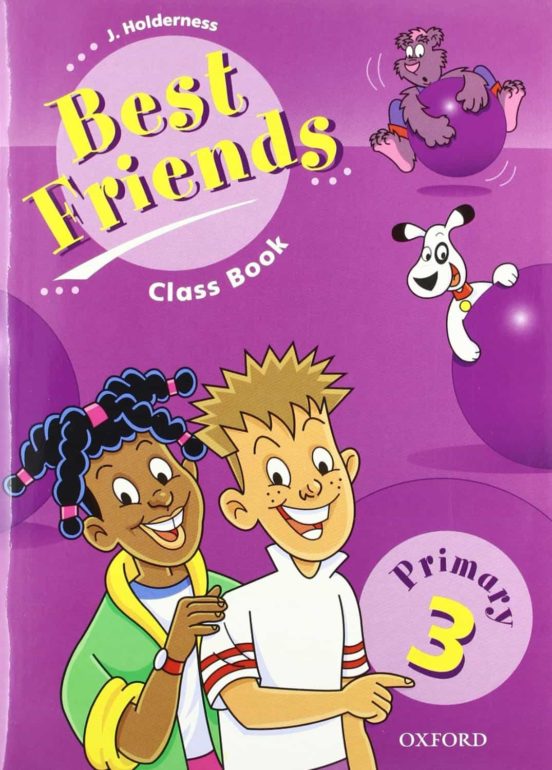 BEST FRIENDS 3 CLASS BOOK PACK con ISBN 9780194703956 Casa del Libro