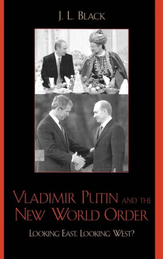 VLADIMIR PUTIN AND THE NEW WORLD ORDER De J. L. BLACK | Casa Del Libro