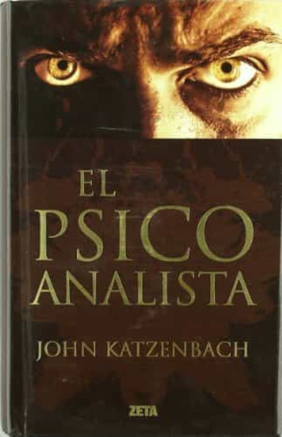 EL PSICOANALISTA | JOHN KATZENBACH | Casa Del Libro