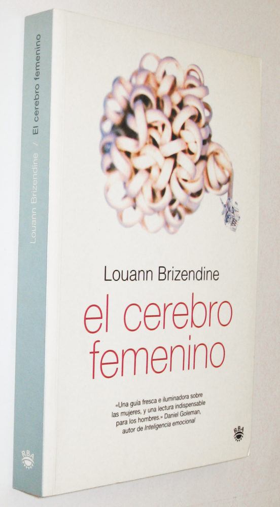 P1 El Cerebro Femenino De Louann Brizendine Casa Del Libro 0661