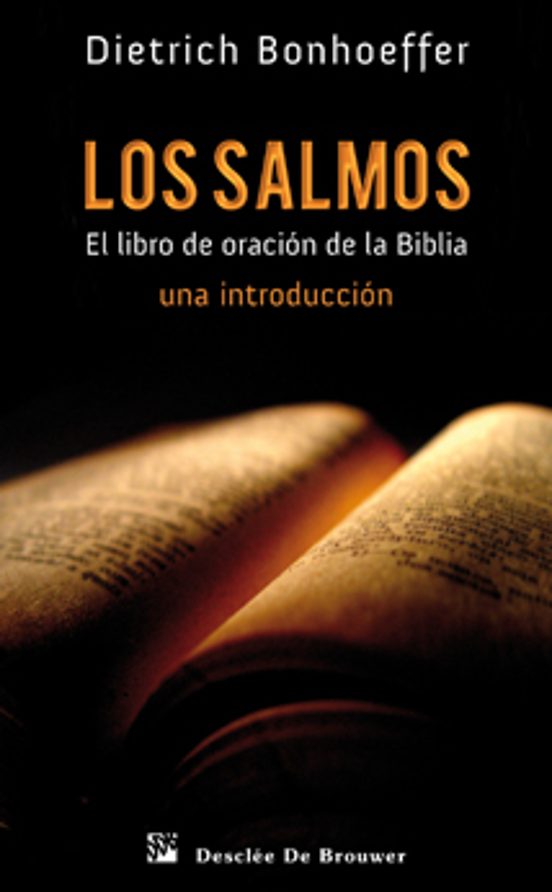 Los Salmos El Libro De Oracion Dietrich Bonhoeffer Comprar Libro