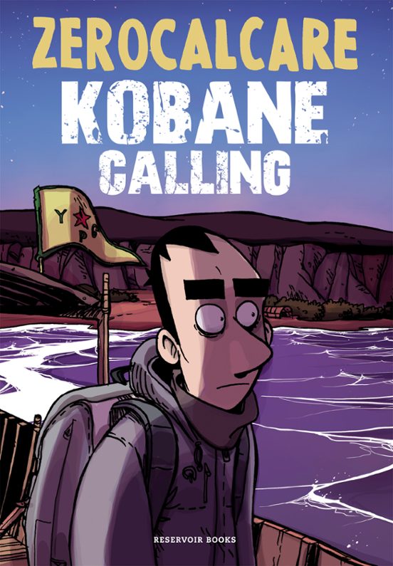 KOBANE CALLING (ED. ACTUALIZADA) | ZEROCALCARE | Casa del Libro