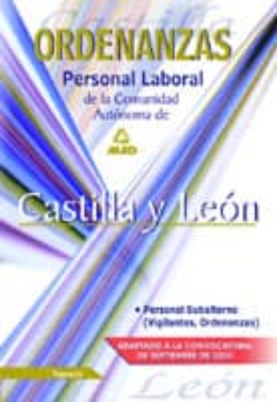 ORDENANZAS. PERSONAL LABORAL DE LA COMUNIDAD AUTONOMA DE CASTILLA Y LEON: TEMARIO