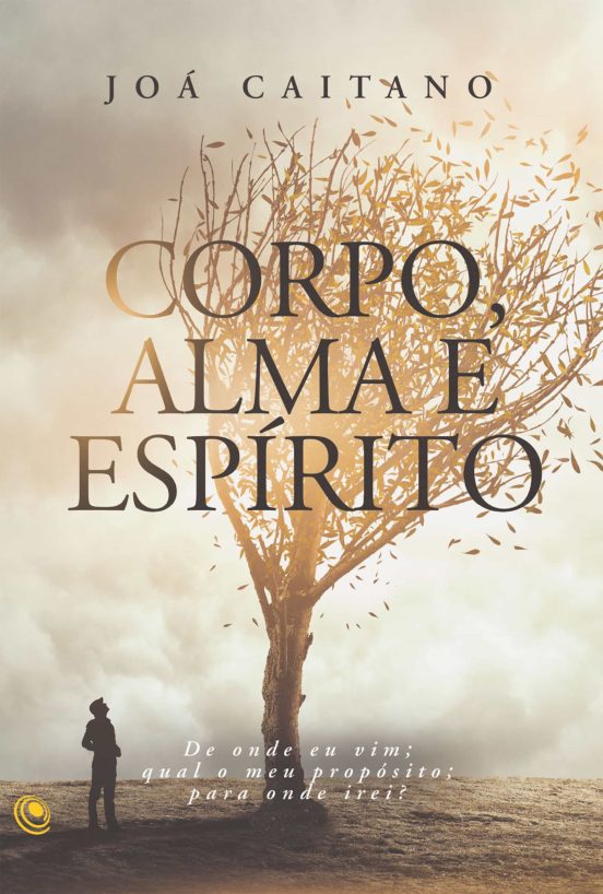 Ebook CORPO, ALMA E ESPÍRITO EBOOK de JOÁ CAITANO | Casa del Libro