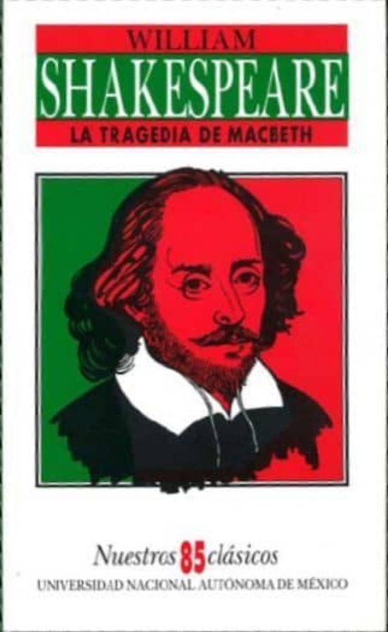 LA TRAGEDIA DE MACBETH WILLIAM SHAKESPEARE Casa del Libro México LA TRAGEDIA DE MACBETH WILLIAM SHAKESPEARE Casa del Libro México