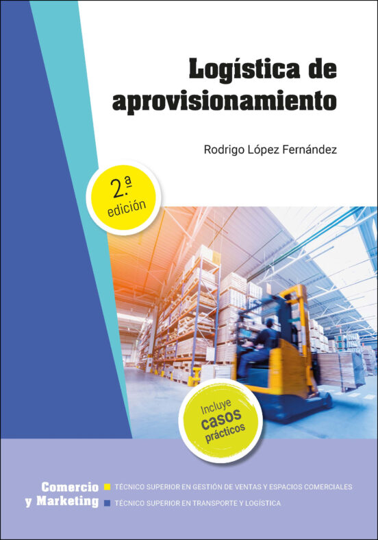 LOGISTICA DE APROVISIONAMIENTO (2ª ED.) con ISBN 9788413660486 Casa del Libro LOGISTICA DE APROVISIONAMIENTO (2ª ED.) con ISBN 9788413660486 Casa del Libro