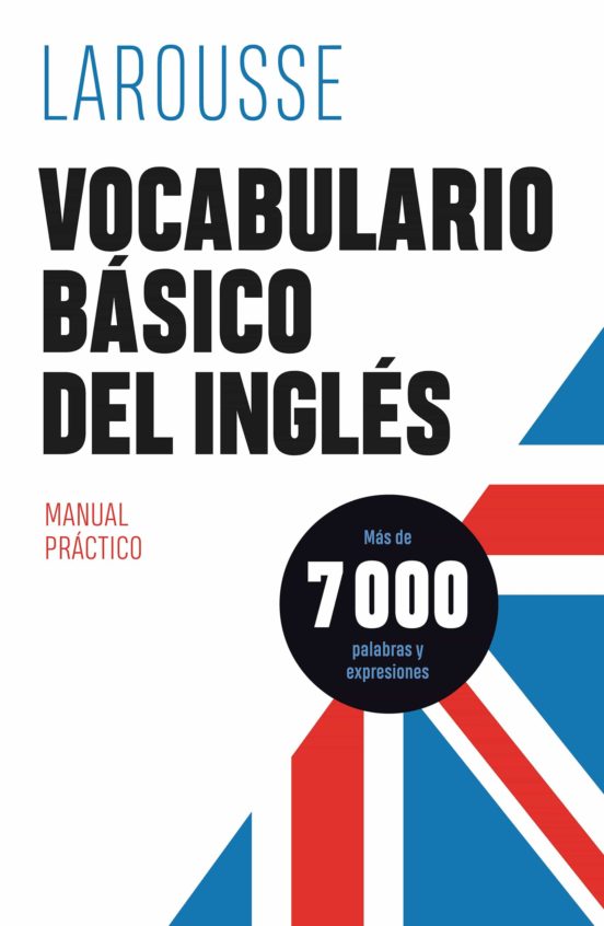 Ebook Vocabulario BÁsico Del InglÉs Ebook De Editions Larousse Casa Del Libro 6729