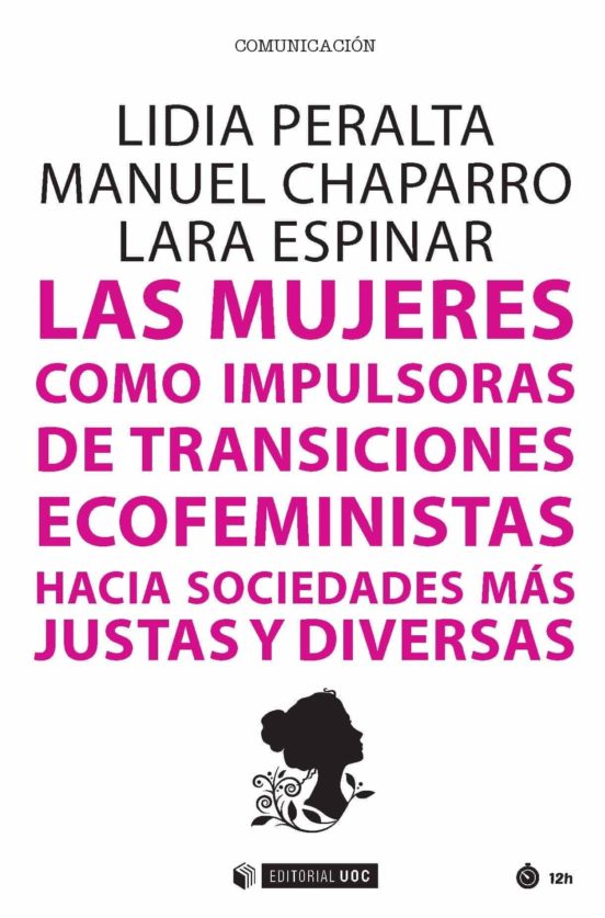 Ebook Las Mujeres Como Impulsoras De Transiciones Ecofeministas Hacia ...