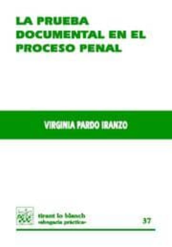 La Prueba Documental En El Proceso Penal Virginia Pardo Iranzo Casa Del Libro México 5646