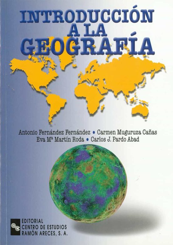 Introduccion A La Geografia Vvaa Casa Del Libro