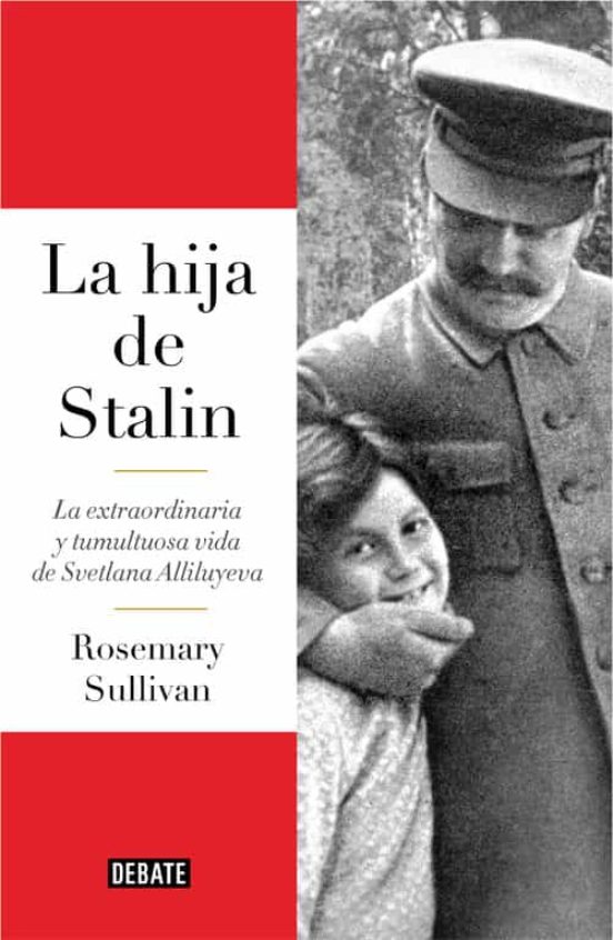 Stalin’s Daughter by Rosemary Sullivan