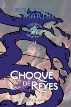 choque de reyes (ed. lujo) (cancion hielo fuego ii)-george r.r. martin-9788496208506