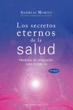 LOS SECRETOS ETERNOS DE LA SALUD + #2#MORITZ, ANDREAS#115198#|#2# #0#| LOS SECRETOS ETERNOS DE LA SALUD + #2#MORITZ, ANDREAS#115198#|#2# #0#|